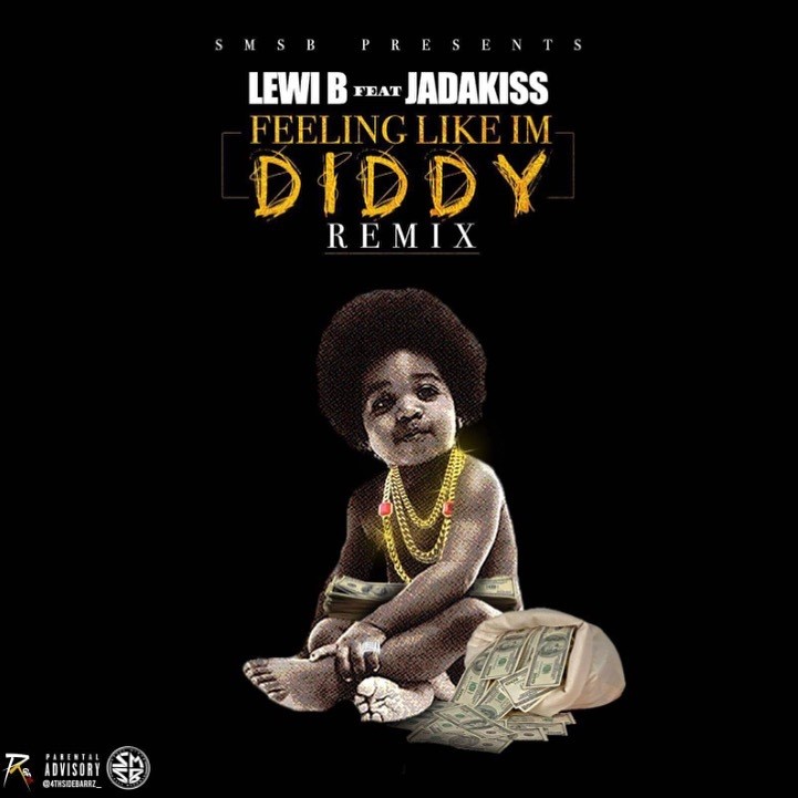 lewi-b-feeling-like-im-diddy-ft-jadakiss